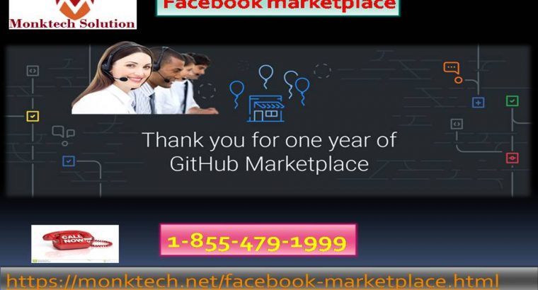Depend on Facebook Marketplace Number 1-855-479-1999 to Unshackle Your Marketplace Issues