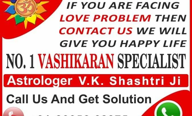#NO. 1 Love Problem Solution Vashikaran Specialist Baba Ji +91-8094189054