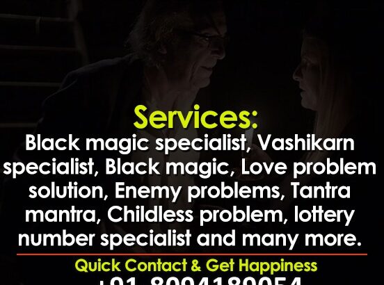 LoVE PRoBLEm SoLuTion BABA JI… – Online probalm solaw#𝗩𝗮𝘀𝗵𝗶𝗸𝗮𝗿𝗮𝗻_𝗦𝗽𝗲𝗰𝗶𝗮𝗹𝗶𝘀𝘁 =𝗕𝗹𝗮𝗰𝗸 𝗠𝗮𝗴𝗶𝗰 𝗦𝗽𝗲𝗰𝗶𝗮𝗹𝗶𝘀𝘁 +91-8094189054 = +91-8005662375